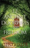 12 Ancient Doorways to Freedom (eBook, ePUB)