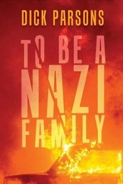 To Be a Nazi Family - Parsons, Dick