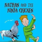Nathan and the Ninja Chicken