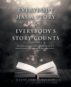 Everybody Has a Story & Everybody's Story Counts - Tomeo-Nosdow, Silvio