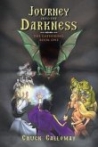 Journey into the Darkness: The Gathering: Book One