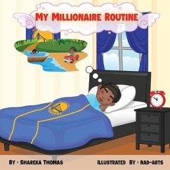 My Millionaire Routine - Thomas, Shareka