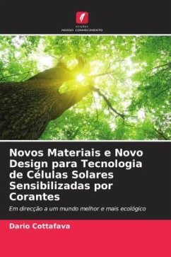 Novos Materiais e Novo Design para Tecnologia de Células Solares Sensibilizadas por Corantes - Cottafava, Dario