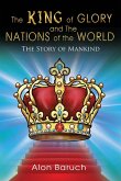 The King of glory and The Nations of the World The King of glory and The Nations of the World