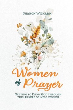 Women of Prayer - Wilharm, Sharon