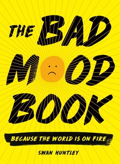 The Bad Mood Book - Huntley, Swan
