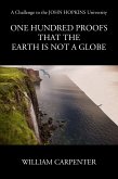 One Hundred Proofs that the Earth is Not a Globe (eBook, ePUB)