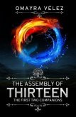 The First Two Companions, The Assembly of Thirteen, an action packed High fantasy, a Sword and Sorcery Epic Fantasy (eBook, ePUB)