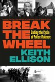 Break the Wheel (eBook, ePUB)