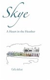 Skye: A Heart in the Heather
