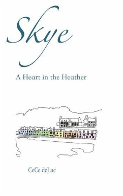 Skye: A Heart in the Heather - Deluc, Cece