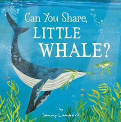 Can You Share, Little Whale? - Lambert, Jonny