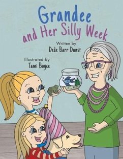 Grandee and Her Silly Week - Dunst, Dede Barr