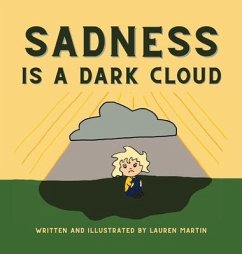 Sadness is a Dark Cloud - Martin, Lauren