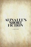 Alina Lee's Short Fiction