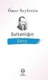 Sultanligin Sonu