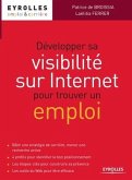 Développer sa visibilité sur Internet pour trouver un emploi