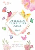 Las Princesas Y Sus Príncipes Azules 2