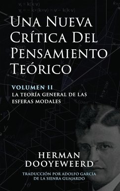 Una Nueva Crítica del Pensamiento Teórico - Dooyeweerd, Herman