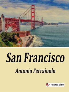 San Francisco (eBook, ePUB) - Ferraiuolo, Antonio