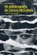 Mi autobiografía de Carson McCullers - Bild 1