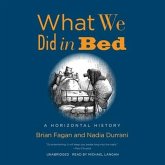 What We Did in Bed: A Horizontal History