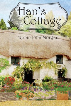 Han's Cottage - Morgan, Robin John