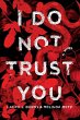 I Do Not Trust You - Bild 1