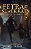 Petra and the Sewer Rats: A Juno and the Lady Novella (An Acre Story Book 1.2)