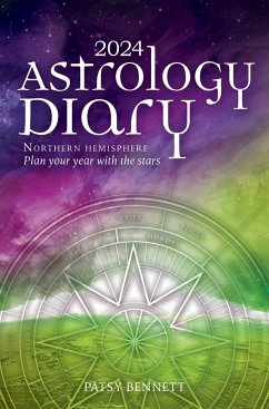 2024 Astrology Diary - Northern Hemisphere - Bennett, Patsy