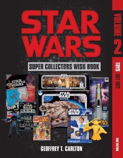 Star Wars Super Collector's Wish Book, Vol. 2 - Carlton, Geoffrey T.