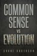 Common Sense vs Evolution (eBook, ePUB) - Bild 1