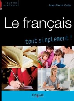 Le français tout simplement ! - Colin, Jean-Pierre