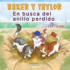 Baker Y Taylor: En Busca del Anillo Perdido (Baker and Taylor: The Hunt for the Missing Ring) (Library Edition) - Rodó, Candy