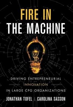 Fire in the Machine - Tofel, Jonathan; Sasson, Carolina