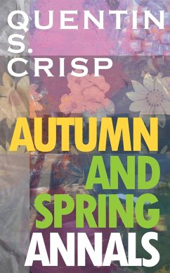 Autumn and Spring Annals - Crisp, Quentin S.