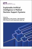 Explainable Artificial Intelligence in Medical Decision Support Systems