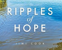 Ripples of Hope - Cook, Jimi