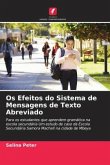 Os Efeitos do Sistema de Mensagens de Texto Abreviado