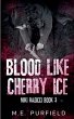 Blood Like Cherry Ice - Bild 1
