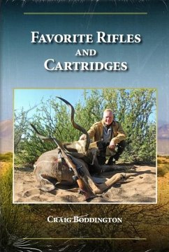 Favorite Rifles and Cartridges - Boddington, Craig