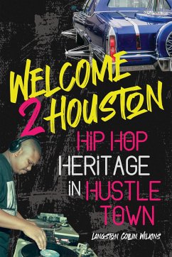 Welcome 2 Houston - Wilkins, Langston Collin