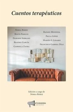 Cuentos Terapéuticos - Paricio, Rocío; Serrano, Damaris; García, Beatriz