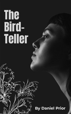 The Bird-Teller (eBook, ePUB) - Prior, Daniel