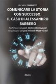 Comunicare la storia con successo: il caso di Alessandro Barbero (eBook, ePUB)