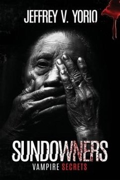 Sundowners: Vampire Secrets - Yorio, Jeffrey V.