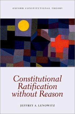 Constitutional Ratification Without Reason - Lenowitz, Jeffrey A