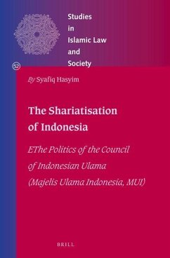 The Shariatisation of Indonesia - Hasyim, Syafiq