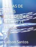 Obras de Artes Ufológicas Século 21 Brasil
