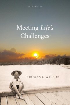 Meeting Life's Challenges - Wilson, Brooks C